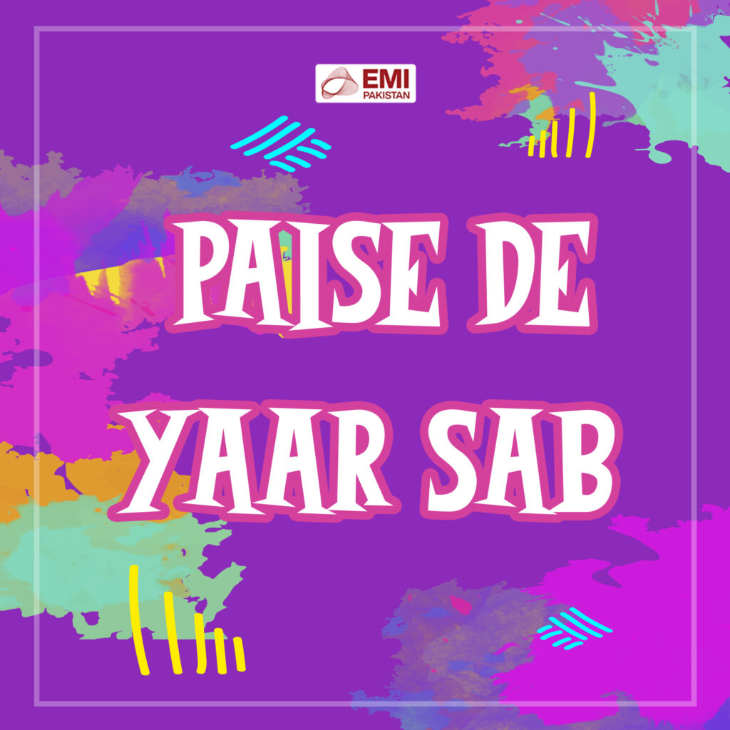 Paise Te Insaan / Paise De Yaar Sab
