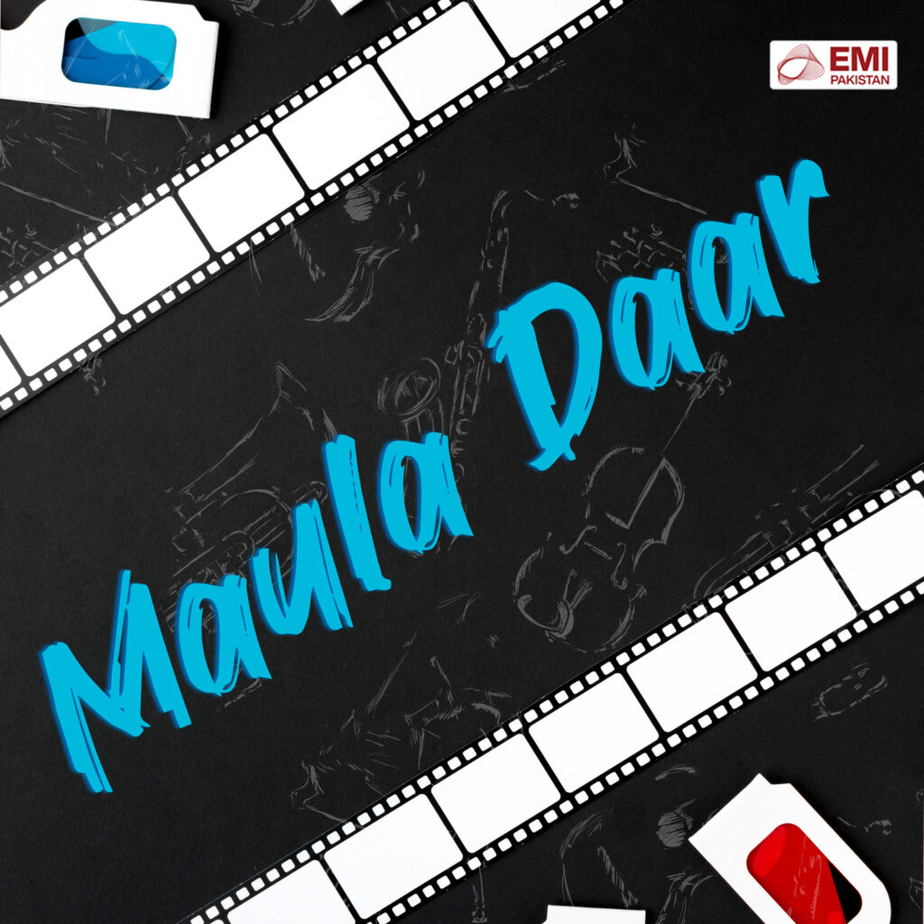 Film : Maula Daar [balance 1 song]