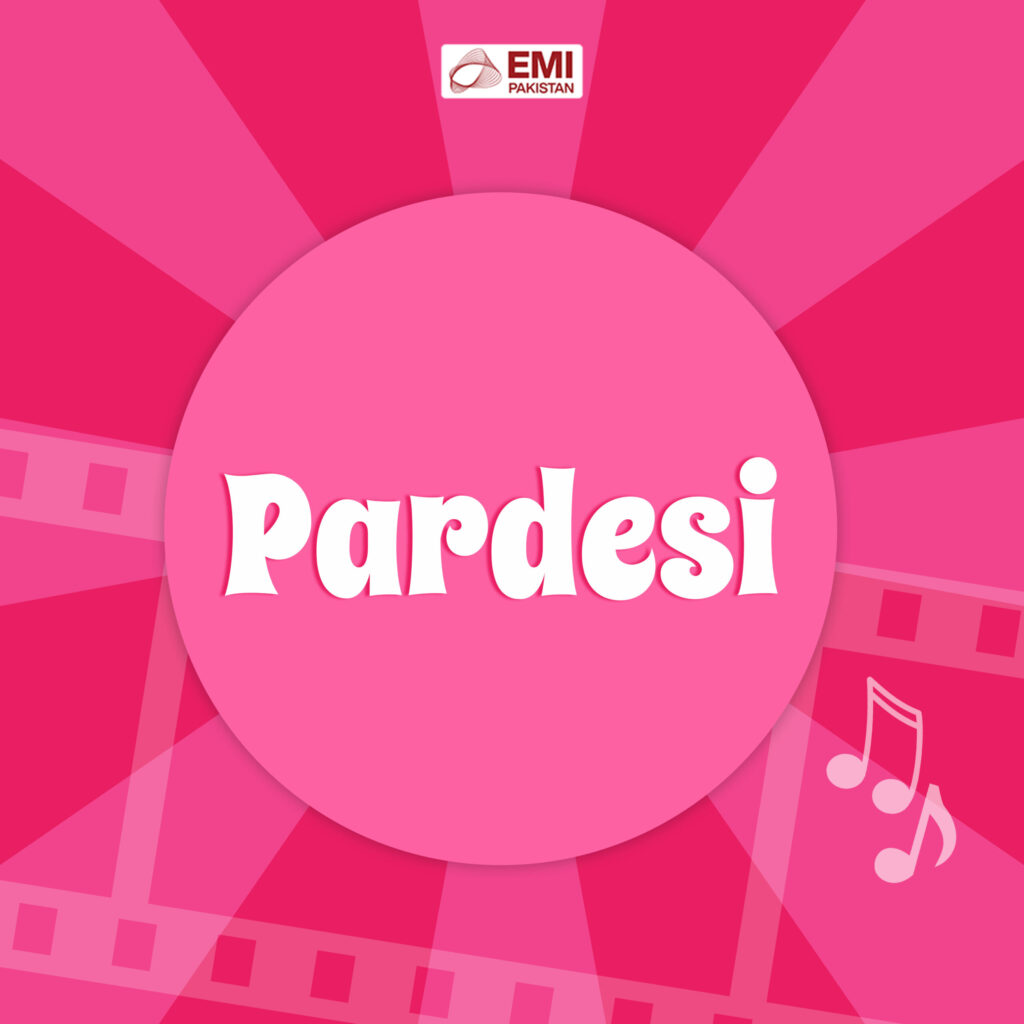 Film : Pardesi