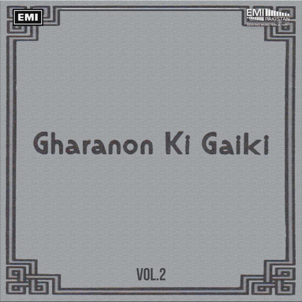 Gharanon Ki Gaiki, Vol.2