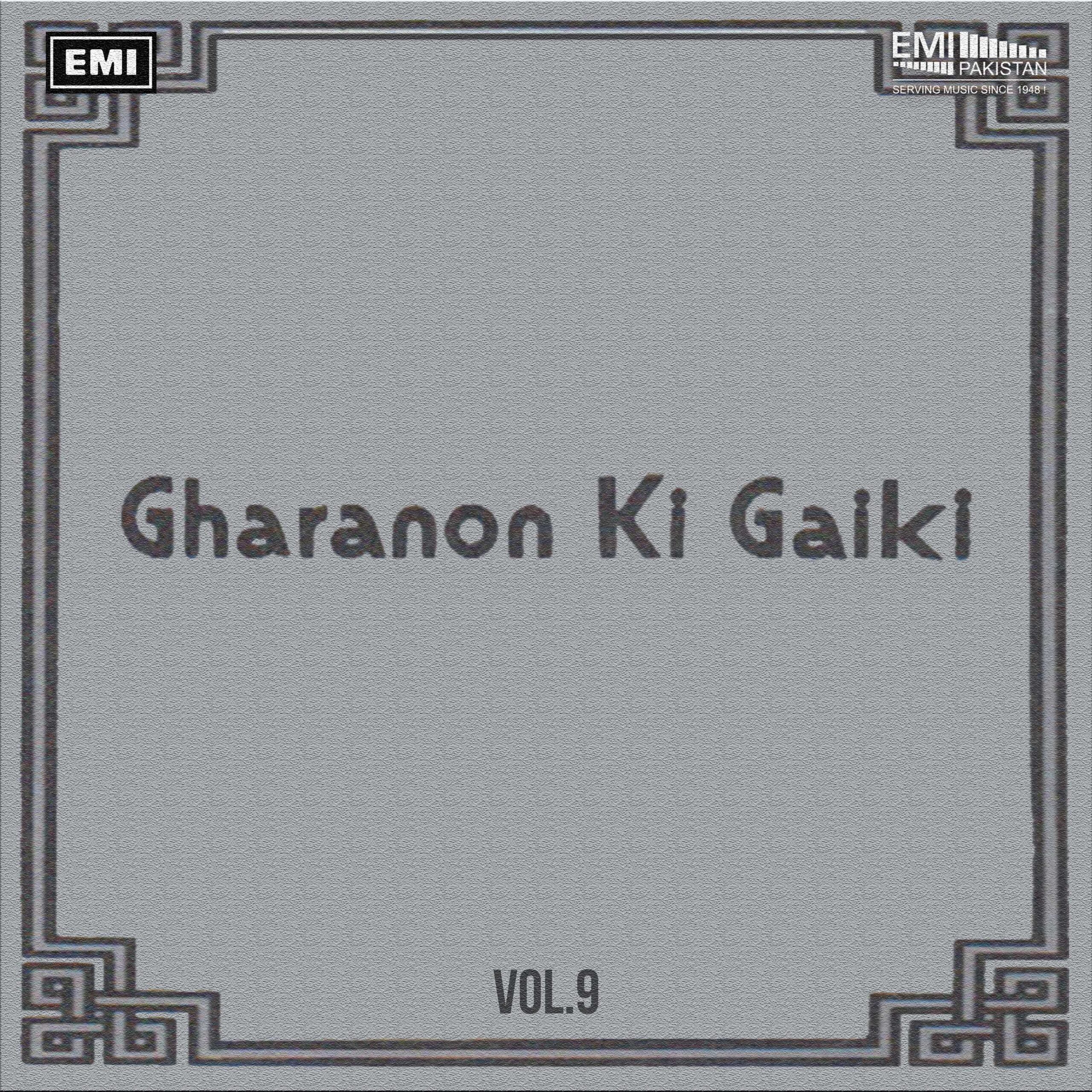 Gharanon Ki Gaiki, Vol.9