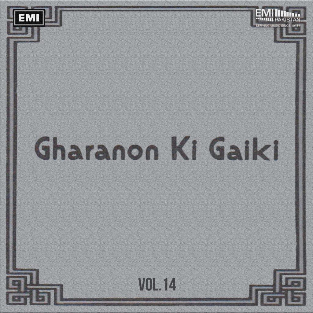 Gharanon Ki Gaiki, Vol.14