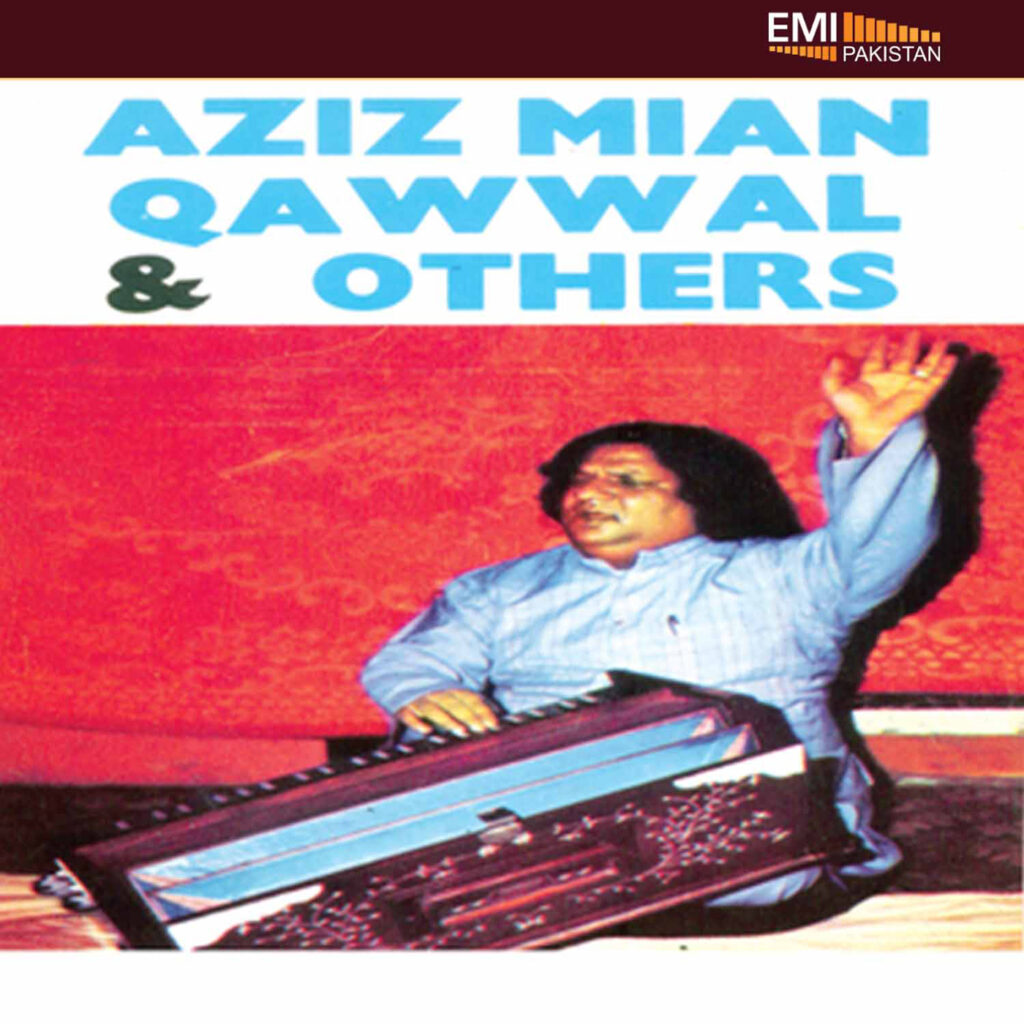Aziz Mian Qawwal & Others