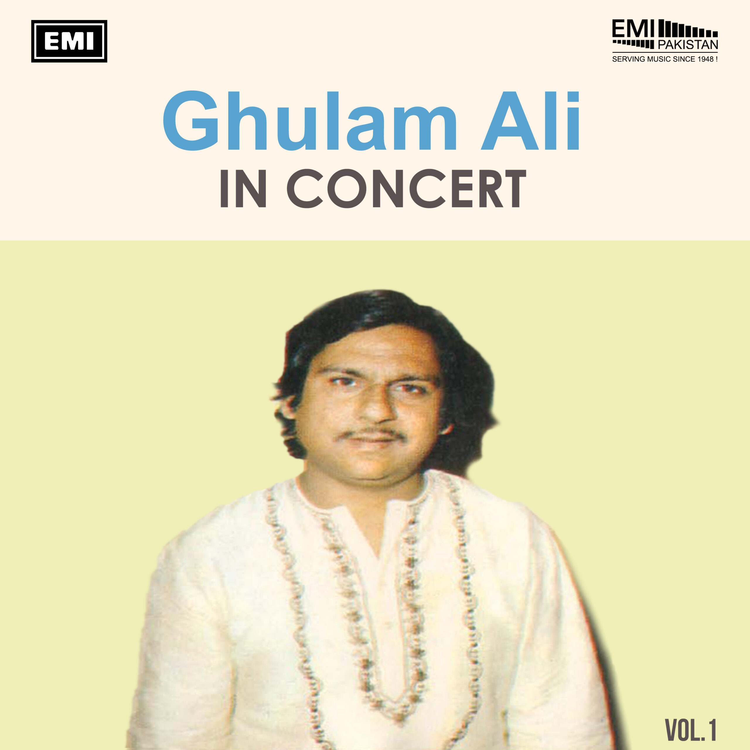 Ghulam Ali In Concert, Vol.1