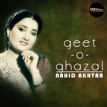Nahid Akhtar Geet-o-Ghazal