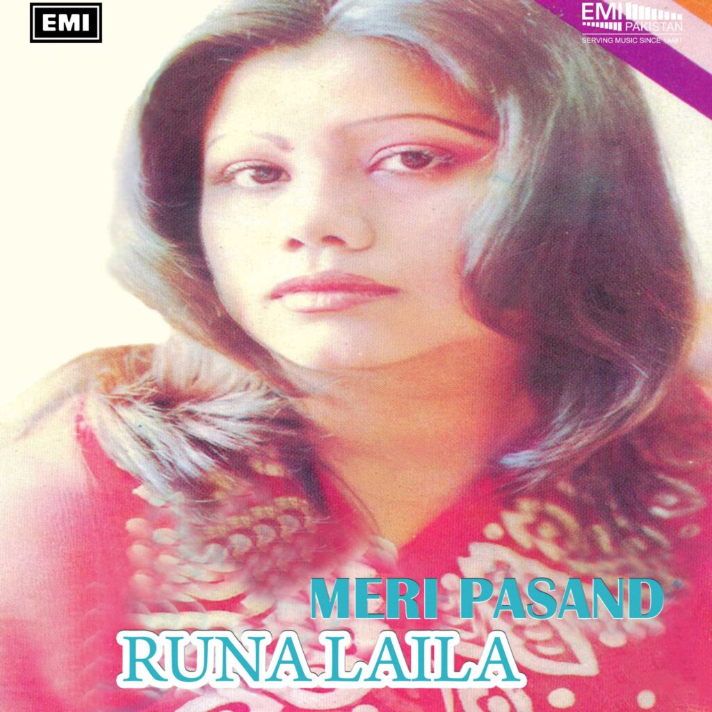 Meri Pasand (Runa Laila)