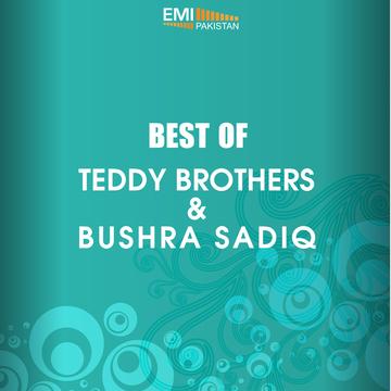 Teddy Brothers – Bushra Sadiq