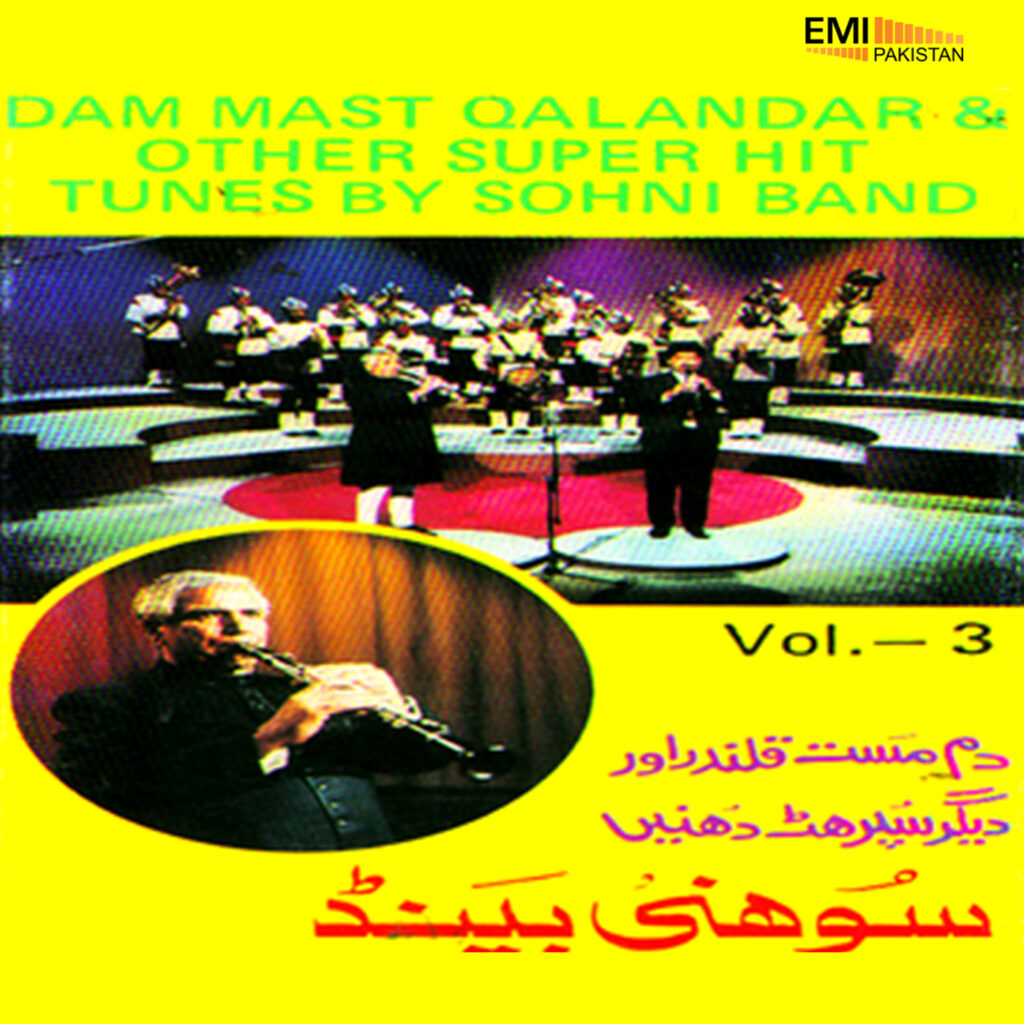 Dam Mast Qalandar and Other Super Hit Tunes By Sohni Band, Vol.3