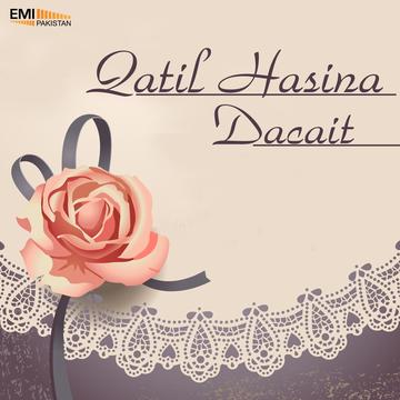 Qatil Hasina – Dacait