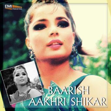 Barish – Aakhri Shikar