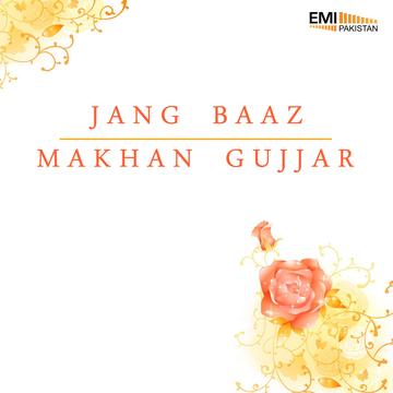 Jang Baz – Makhan Gujjar