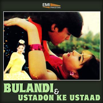 Bulandi – Ustadon Ke Ustad