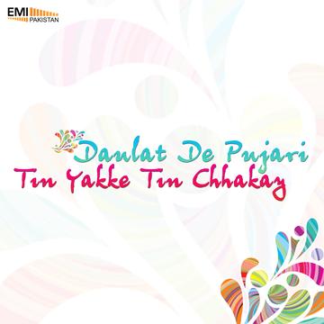 Dolat Ke Pujari – Tin Yakke Tin Chhake