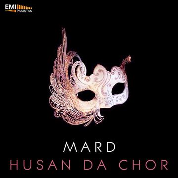 Husan Da Chor – Mard