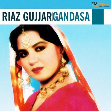 Riaz Gujjar – Gandasa