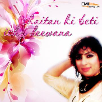 Shaitan Ki Beti – Ishq Deewana