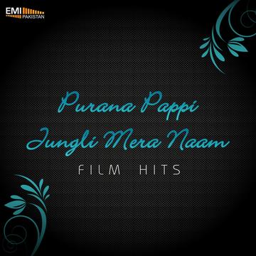 Jungli Mera Naam / Purana Pappi