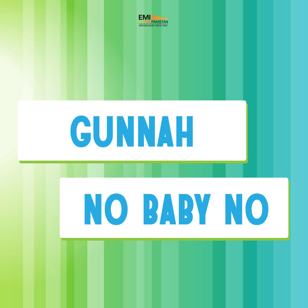 No Baby No – Gunah
