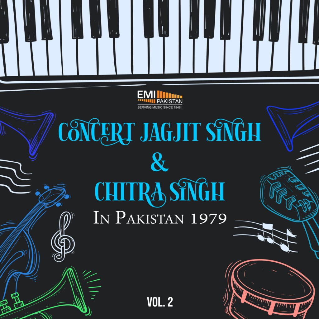 Concert Jagjit Singh Chitra Singh In Pakistan 1979, Vol.2